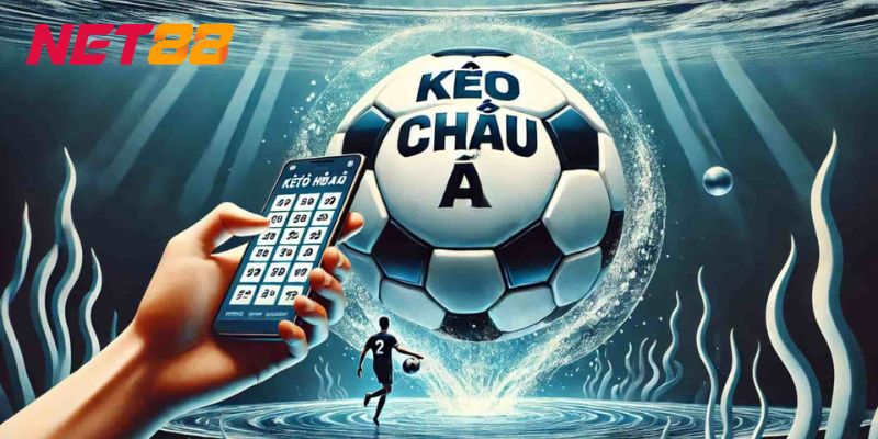 Kèo Châu Á (Asian Handicap)